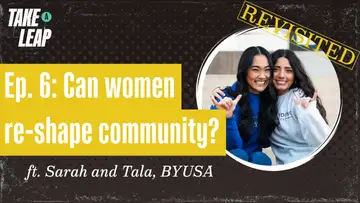 Faith, Inspiration, and Women in Leadership: Sarah and Tala Revisited