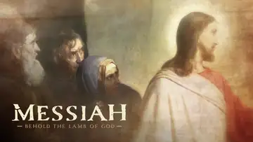 Messiah: Behold The Lamb of God