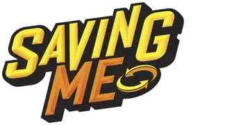 Saving Me