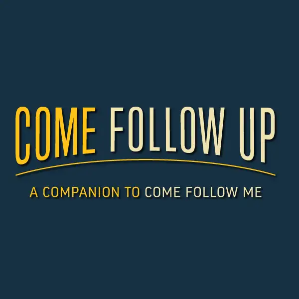 Come Follow Up